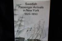 Swedish Passenger  Arrivals in New York 1820-1850