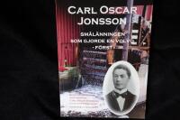 Carl Oscar Jonsson.  Sm&aring;l&auml;nningen som gjorde en Volvo - f&ouml;rst.