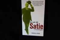Av och till Satie - en brevbiografi