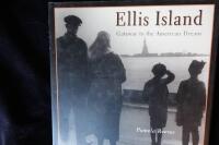 Ellis Island.  Gateway to the American Dream