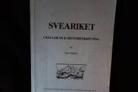 Sveariket i k&auml;llor och historieskrivning