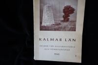 Kalmar L&auml;n.  &Aring;rsbok f&ouml;r Kulturhistoria och Hembygdsv&aring;rd. 1946