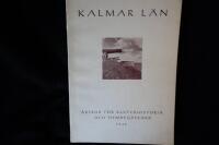 Kalmar L&auml;n.  &Aring;rsbok f&ouml;r Kulturhistoria och Hembygdsv&aring;rd. 1942