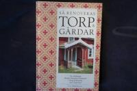 S&aring; renoveras Torp & G&aring;rdar.