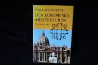 Den europeiska arkitekturen.  En &ouml;versikt.