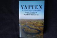 Vatten.  En historia om m&auml;nniskor och civilisationer.