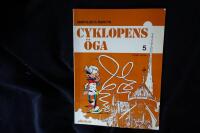 Sm&aring;folkets &auml;ventyr:  Cyklopens &ouml;ga.