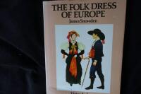 The Folk Dress Of Europe