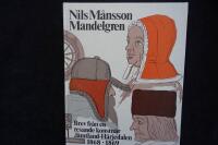 Nils M&aring;nsson Mandelgren.  Brev fr&aring;n en resande konstn&auml;r J&auml;mtland - H&auml;rjedalen 1868-1869.