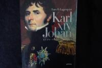 Karl XIV Johan.  En fransman i Norden