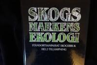 Skogsmarkens Ekologi.  St&aring;ndortsanpassat skogsbruk.  Del 2:  Till&auml;mpning.