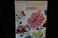 Kinesiskt porslin och dess f&ouml;rhistoria