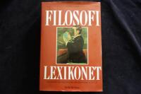 Filosofilexikonet.  Filosofer och filosofiska begrepp fr&aring;n A-&Ouml;.