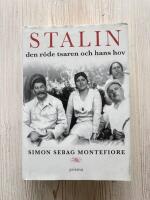 Stalin : Den r&ouml;de tsaren och hans hov