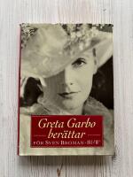 Greta Garbo ber&auml;ttar f&ouml;r Sven Broman
