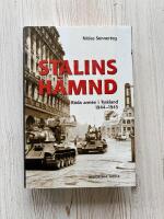 Stalins h&auml;mnd : R&ouml;da arm&eacute;n i Tyskland 1944-45
