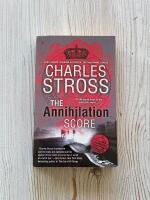The Annihilation Score (Laundry Files Novel)