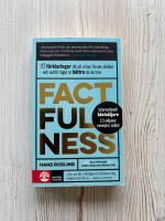 Factfulness : Tio knep som hj&auml;lper dig f&ouml;rst&aring; v&auml;rlden