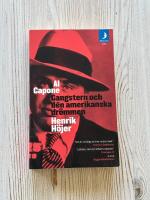 Al Capone : Gangstern och den amerikanska dr&ouml;mmen