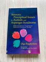 Sensory perceptual issues in autism and Asperger syndrome [Elektronisk resurs] different sensory experiences - different perceptual worlds