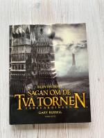 Bildv&auml;rlden i Sagan om de tv&aring; tornen : H&auml;rskarringen