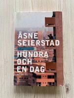 Hundra och en Dag - En Reportageresa