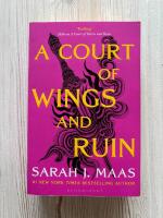 A Court of Wings and Ruin (A Court of Thorns and Roses 3)