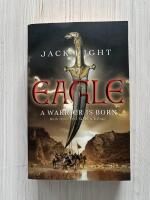 Eagle - A Warrior is Born (Saladin Trilogy 1)