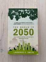 The World in 2050 - Four Forces Shaping Civilization's Northern Future