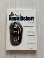 Allt om kosttillskott