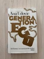 Generation Ego - Att fostras i en narcissistisk kultur