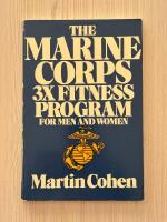 The Marine Corps 3x fitness program