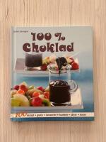 100 % choklad - 100 recept - Godis - Desserter - Konfekt - T&aring;rtor - Kakor