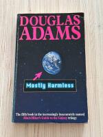 Mostly Harmless (The Hitchhiker's Guide to the Galaxy 5)