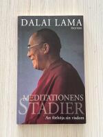Meditationens Stadier : Att f&ouml;rh&ouml;ja sin visdom