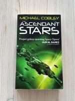 The Ascendant Stars (The Humanity's Fire 3)