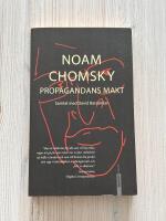 Propagandans Makt : Samtal med Noam Chomsky