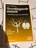 Grundl&auml;ggande statistik : med till&auml;mpningar inom sjukv&aring;rden