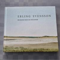 Erling Svensson : Bildkonst fr&aring;n sex decennier