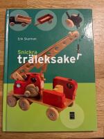Snickra tr&auml;leksaker