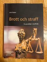 Brott och straff : en grundbok i straffr&auml;tt