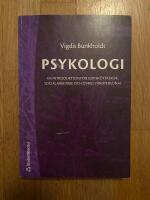 Psykologi : en introduktion f&ouml;r sjuksk&ouml;terskor, socialarbetare och &ouml;vrig v&aring;rdpersonal