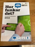 Hur funkar det? : din guide till vardagstekniken 2014:2