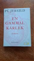 En gammal k&auml;rlek : roman