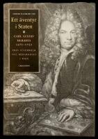 Ett &auml;ventyr i staten - Carl Gustav Heraeus 1671-1725. Fr&aring;n Stockholm till