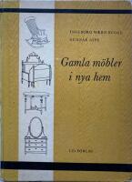 Gamla m&ouml;bler i nya hem