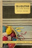 Trasmattor och andra mattor