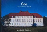 &Ouml;de. Det bortgl&ouml;mda Sverige