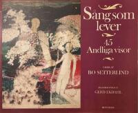 S&aring;ng som lever. 45 andliga visor