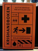 Krishandboken : Allt du beh&ouml;ver f&ouml;r att klara dig